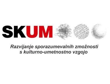 Razvijanje sporazumevalnih zmožnosti s kulturno umetnostno vzgojo (SKUM)